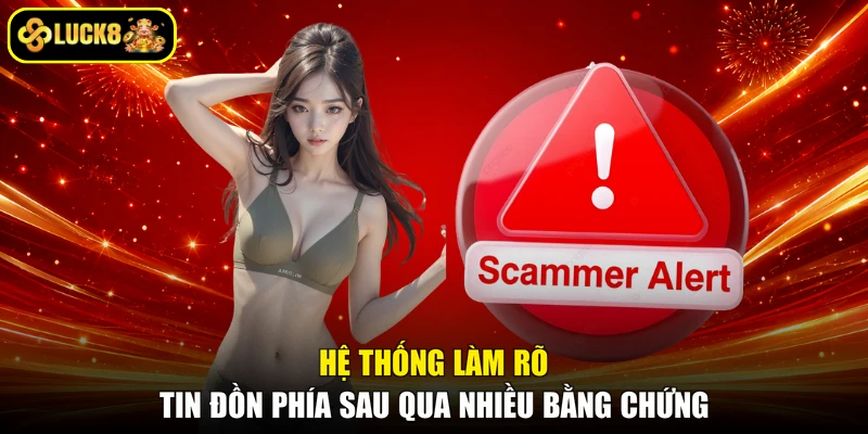Hệ thống làm rõ tin đồn phía sau qua nhiều bằng chứng